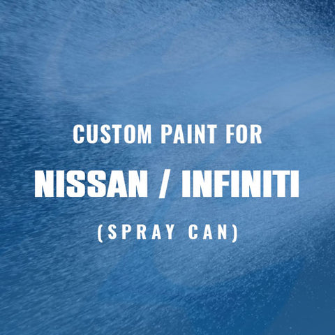 Custom Automotive Paint For NISSAN / INFINITI (Spray Can)